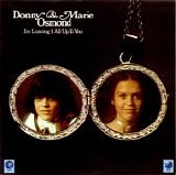 Donny & Marie Osmond - I'm Leaving It All Up To You