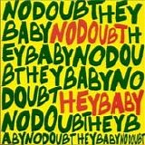No Doubt - Hey Baby  [UK]