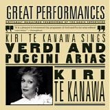 Kiri Te Kanawa - Kiri Te Kanawa Sings Verdi And  Puccini Arias