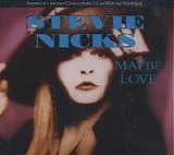 Stevie Nicks - Maybe Love  CD2  [UK]