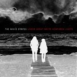 White Stripes, The - Under Great White Northern Lights