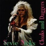 Stevie Nicks - Cloaks and Daggers