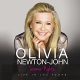 Olivia Newton-John - Summer Nights:  Live In Las Vegas