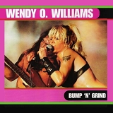 Wendy O. Williams - Bump 'N' Grind