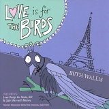 Ruth Wallis - Love is For the Birds
