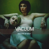 Vacuum - Culture Of Night