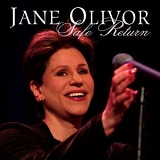Jane Olivor - Safe Return