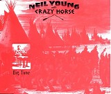 Neil Young & Crazy Horse - Big Time
