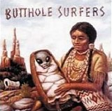 Butthole Surfers - After The Astronaut