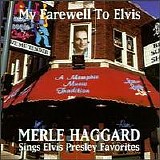 Merle Haggard - My Farewell To Elvis