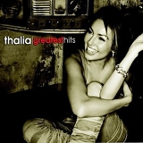 ThalÃ­a - Greatest Hits