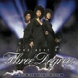 The Three Degrees - The Best Of The Three Degrees:  When Will I See You Again
