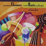 Rosemary Clooney & The Count Basie Orchestra - At Long Last