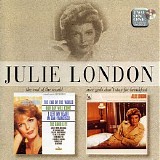 Julie London - The End Of The World + Nice Girls Don't Stay For Breakfast
