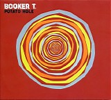 Booker T. - Potato Hole
