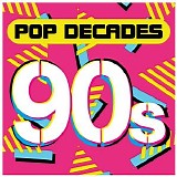 Various artists - Pop Decades: 90s