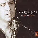 Shakin' Stevens - Chronology: The Epic Hit Singles
