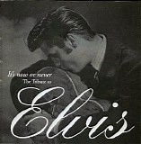 Various artists - It's Now Or Never: The Tribute To Elvis