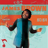 James Brown - The Singles Vol 9: 1973-1975