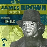 James Brown - The Singles Volume 8: 1972-1973