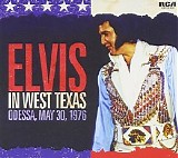 Elvis Presley - Elvis In West Texas Odessa, May 30, 1976