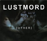 Lustmord - Other (+ Bonus CD "Juggernaut")