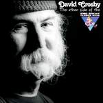 David Crosby - The other side of the King Biscuit Flower Hour