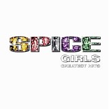 Spice Girls - Spice Girls: Greatest Hits