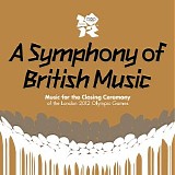 Spice Girls - A Symphony of British Music: Music For the Closing Ceremony of the London 2012 Olympic Games