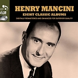 Henry Mancini - Eight Classic Albums