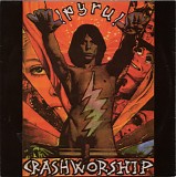 Crash Worship - !Pyru!