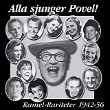 Various artists - Alla sjunger Povel - Ramel-rariteter 1942-56