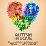 Mac Quayle - Autism In Love