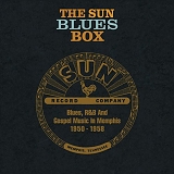 Various artists - The Sun Blues Box: Blues, R&B And Gospel Music In Memphis 1950-1958