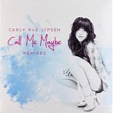 Carly Rae Jepsen - Call Me Maybe Remixes