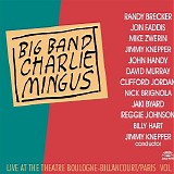Big Band Charlie Mingus - Live At Theatre Boulogne-Billancourt, Vol. 2