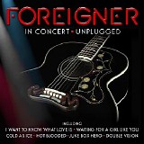 Foreigner - In Concert - Unplugged