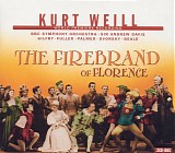Kurt Weill - The Firebrand of Florence