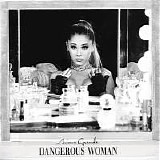 Ariana Grande - Dangerous Woman (Japanese Edition)