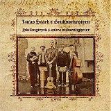 Lucas Stark & Bruksorkestern - Skillingtryck och andra otidsenligheter