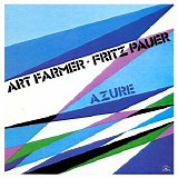 Art Farmer & Fritz Pauer - Azure