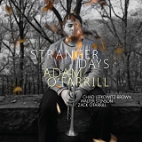 Adam O'Farrill and Stranger Days - Stranger Days