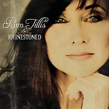 Pam Tillis - Rhinestoned