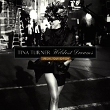 Tina Turner - Wildest Dreams:  Special Tour Edition