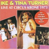 Ike & Tina Turner - Live at Circus Krone 1973