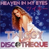 Twiggy - Heaven In My Eyes