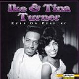 Ike & Tina Turner - Keep On Pushing