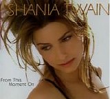 Shania Twain - From This Moment On  (CD Single)