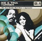 Ike & Tina Turner - The Soul Of Ike & Tina (1961)/Dynamite (1962)