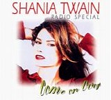 Shania Twain - Come On Over - Radio Special